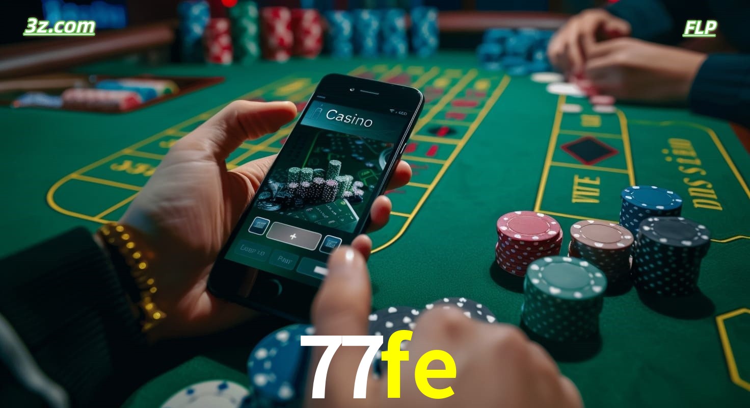 Cassino online 77fe no Brasil com jogos de mesa e apostas pelo celular